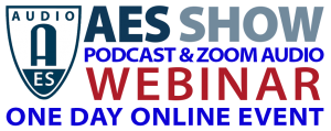 AES PODCAST & ZOOM AUDIO WEBINAR